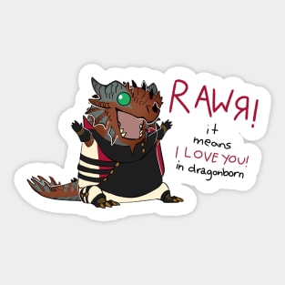 RAWR! Means I Love You in Dragonborn Sticker